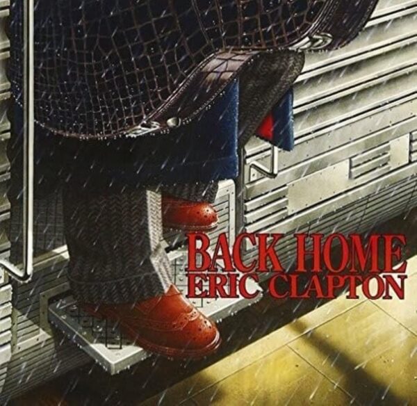 Eric Clapton「Back Home」（2006年）